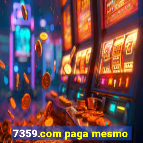 7359.com paga mesmo